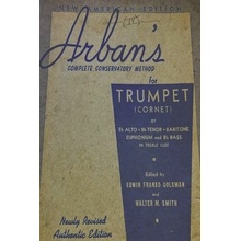Arbans Complete Conservatory Method for Trumpet Arban J. B.