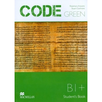 Code Green B1+ Students Book Aravanis Rosemary