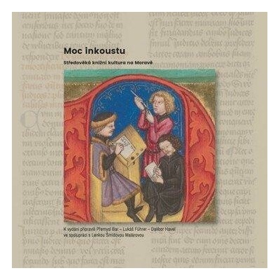 Moc inkoustu - Středověká knižní kultura - Bar Přemysl