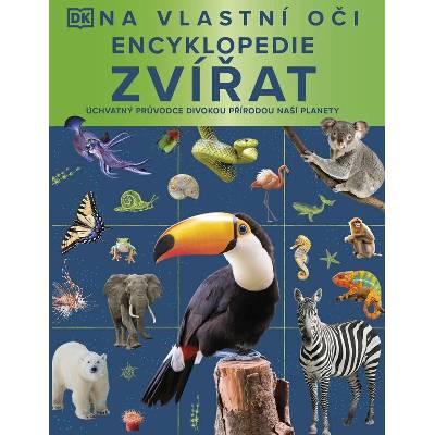 Na vlastní oči - Encyklopedie zvířat