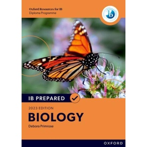 Oxford Resources for IB Diploma Programme: IB Prepared: Biology 2023 Edition | Debora M. Primrose (ISBN: 9781382058315)