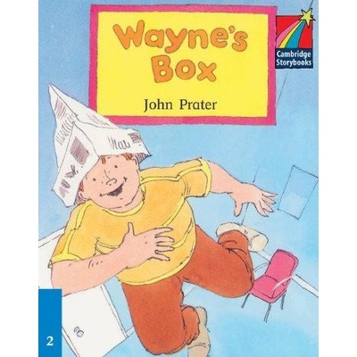Cambridge Storybooks 2 Wayne´s Box: John Prater