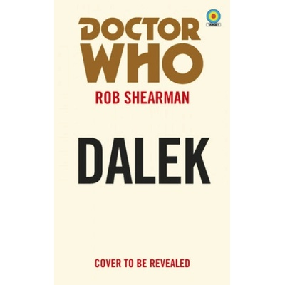 Doctor Who: Dalek (Target Collection) | Daniel Sorensen