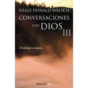 Conversaciones con Dios III | Neale Donald Walsch (ISBN: 9788499899862)