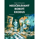 William & Meriwether 2 - Neočekávaný robotí exodus - Taťána Rubášová, Jindřich Janíček ilustrátor