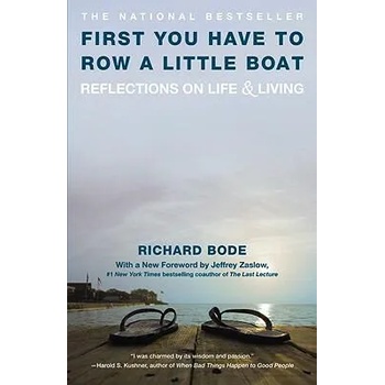 Image 1 of First You Have To Row a Little Boat | Richard Bode