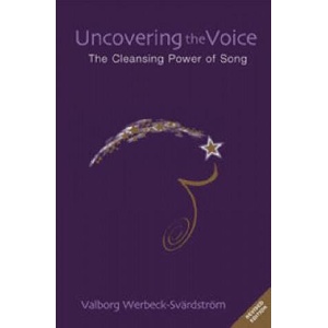 Uncovering the Voice | Valborg Werbeck-Svardstrom (ISBN: 9781855842090)
