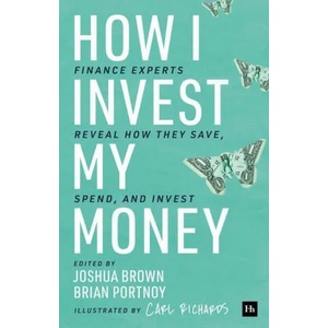 How I Invest My Money | Joshua Brown (ISBN: 9780857198082)