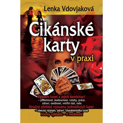 Cikánské karty v praxi Vdovjaková Lenka