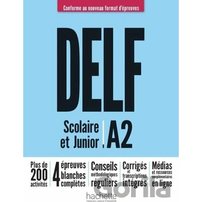 DELF A2 Scolaire et Junior, Nouveau format d´épreuves - Nelly Mous