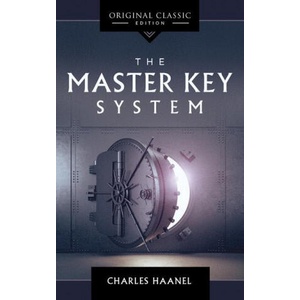 The Master Key System | Charles Haanel (ISBN: 9781640953765)