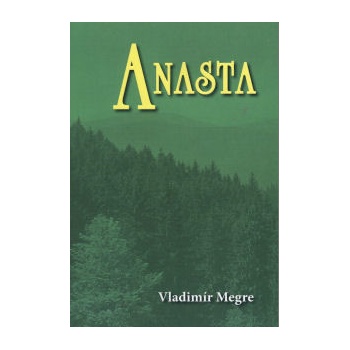 Anasta - 10. díl - Vladimír Megre
