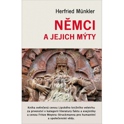 Němci a jejich mýty - Münkler Herfried