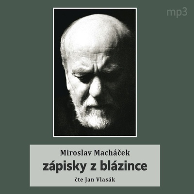 Zápisky z blázince - Macháček Miroslav