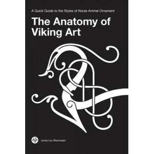 Anatomy of Viking Art (ISBN: 9788797060025)