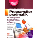 Programátor pragmatik - David Hunt