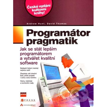 Programátor pragmatik - David Hunt