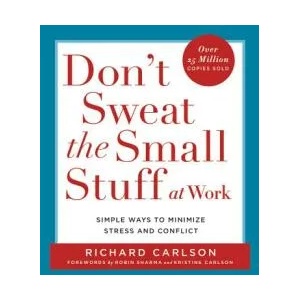 Don't Sweat the Small Stuff | Richard Carlson (ISBN: 9780786883363)