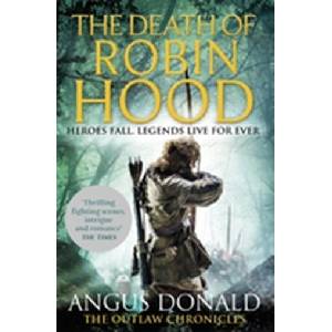 Death of Robin Hood (ISBN: 9780751552003)