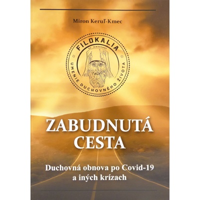 Zabudnutá cesta - Miron Keruľ-Kmec st.