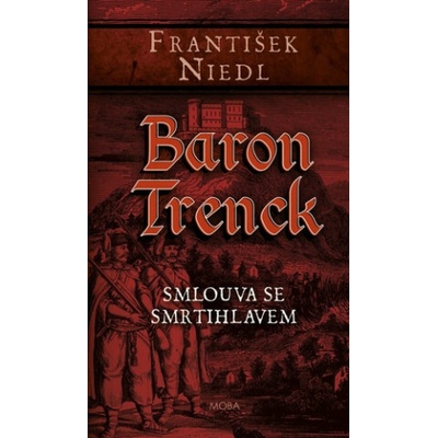 Baron Trenck – Smlouva se smrtihlavem