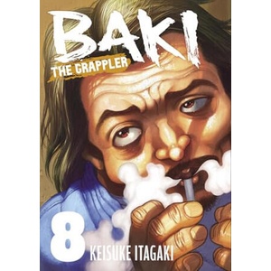 Baki the Grappler Vol. 8 (ISBN: 9781966523109)