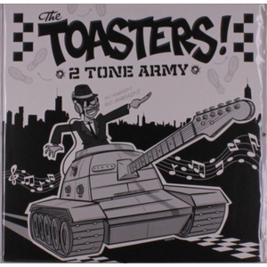 The Toasters - 2 Tone Army (Reissue) (LP) (4250933603045)