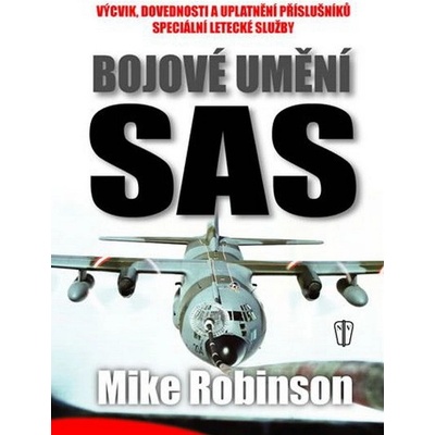 Bojové umění SAS - Mike Robinson