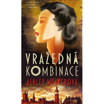 Vražedná kombinace - Ashley Weaver