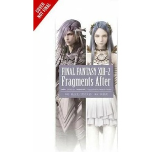 Final Fantasy XIII-2: Fragments After | Jun Eishima (ISBN: 9781975382384)