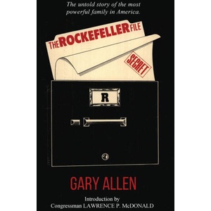 The Rockefeller File | Gary Allen (ISBN: 9781939438782)
