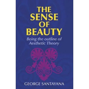 Sense of Beauty | George Santayana (ISBN: 9780486202389)