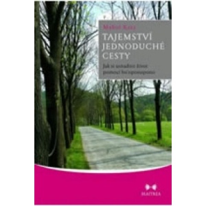 Tajemství jednoduché cesty | Mabel Katz (2011)
