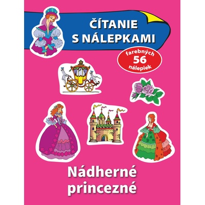 Čítanie s nálepkami. Nádherné princezné