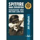 Spitfire nad Evropou - Jiří Rajlich