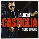 Albert Castiglia - Solid Ground