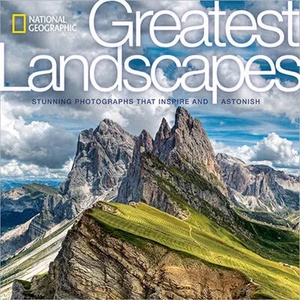 National Geographic Greatest Landscapes (ISBN: 9781426217128)