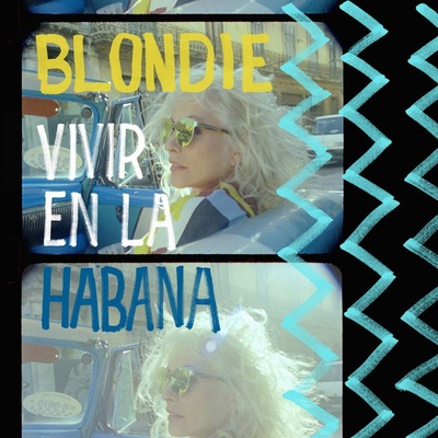 BLONDIE - VIVIR EN LA HABANA LP