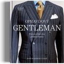 Knihy Opravdový gentleman. Průvodce klasickou pánskou módou