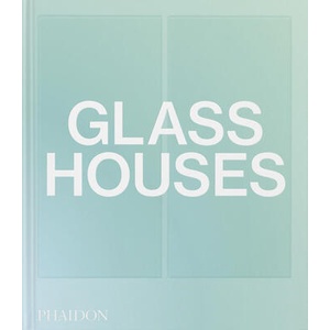 GLASS HOUSES (ISBN: 9781838667504)
