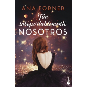 Booket Tan insoportablemente nosotros | ana forner