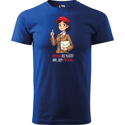 Sablio Tričko s potiskem Hrdinka bez pláště? Ano, jsem pošťačka modré