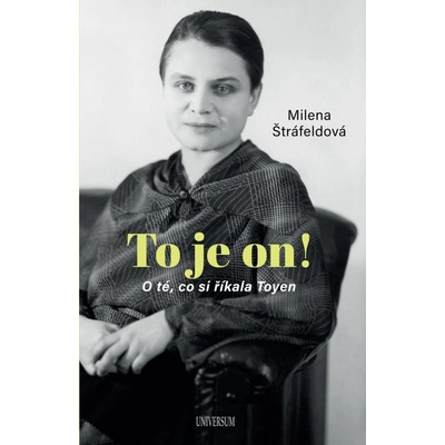 To je on! O té, co si říkala Toyen