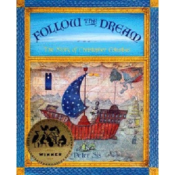 Follow the Dream: [The Story of Christopher Columbus] Sis PeterPevná vazba