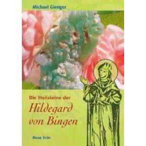 Die Heilsteine der Hildegard von Bingen | Michael Gienger (ISBN: 9783890607337)