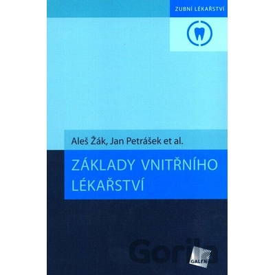 Základy vnitřního lékařství - Aleš Žák, Jan Petrášek