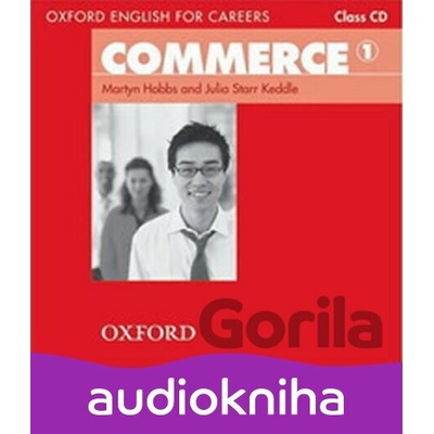 Oxford English for Careers: Commerce 1 Class Audio CD - Martyn Hobbs