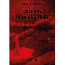 Všechny holky ve třídě - Hana Pekárková