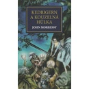 Kedrigern a kouzelná hůlka - John Morressy