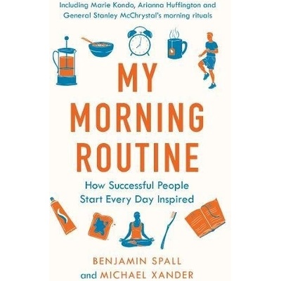 My Morning Routine - Benjamin Spall
